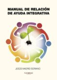 manual de relacion de ayuda integrativa (ebook)-9781629346670 manual de relacion de ayuda integrativa (ebook)-9781629346670