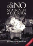 lo que no se atreven a decirnos (segunda edicion) (ebook)-9781635038170 lo que no se atreven a decirnos (segunda edicion) (ebook)-9781635038170