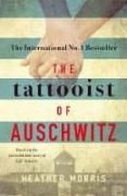 the tattooist of auschwitz-heather morris-9781785763670 the tattooist of auschwitz-heather morris-9781785763670