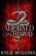 ADORNED IN BLOOD