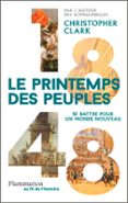 1848 - LE PRINTEMPS DES PEUPLES. COMBATTRE POUR UN MONDE NOUVEAU  (edición en francés)