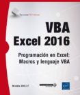 vba excel 2016: programacion en excel: macros y lenguaje vba-michele amelot-9782409002670 vba excel 2016: programacion en excel: macros y lenguaje vba-michele amelot-9782409002670