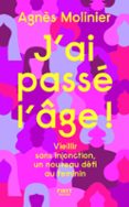 J'AI PASSÉ L'ÂGE !