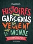 histoires pour garçons qui veulent changer le monde-ben brooks-9782863744970 histoires pour garçons qui veulent changer le monde-ben brooks-9782863744970