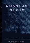 Descargar libros de texto en línea gratis QUANTUM NEXUS
				EBOOK (edición en inglés) 9783384056870