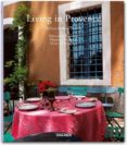 living in provence (ed. trilingüe italino-portugues-español)-barbara stoeltie-rene stoeltie-9783836534970 living in provence (ed. trilingüe italino-portugues-español)-barbara stoeltie-rene stoeltie-9783836534970