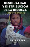 desigualdad y distribución de la riqueza (ebook)-luis pazos-9786070733970 desigualdad y distribución de la riqueza (ebook)-luis pazos-9786070733970