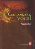 composicion vocal-paul barker-9786071609670 composicion vocal-paul barker-9786071609670