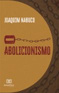 O ABOLICIONISMO  (edición en portugués)