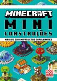 MINECRAFT: MINICONSTRUÇÕES | GUIA OFICIAL COM MAIS DE 20 MINIPROJETOS EMPOLGANTES