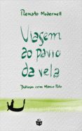 Descarga gratuita de libros de texto en español. VIAGEM AO PAVIO DA VELA
         (edición en portugués)