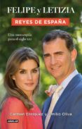 felipe y letizia: reyes de españa-carmen enriquez-emilio oliva-9788403014770 felipe y letizia: reyes de españa-carmen enriquez-emilio oliva-9788403014770