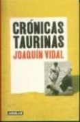 cronicas taurinas-joaquin vidal-9788403093270 cronicas taurinas-joaquin vidal-9788403093270