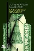 la sociedad opulenta-john kenneth galbraith-9788408003670 la sociedad opulenta-john kenneth galbraith-9788408003670