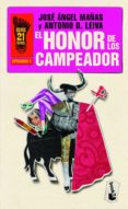 el honor de los campeador (ebook)-jose angel mañas-antonio dominguez leiva-9788408008170 el honor de los campeador (ebook)-jose angel mañas-antonio dominguez leiva-9788408008170
