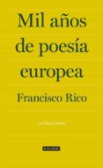 mil años de poesia europea-francisco rico-rosa lentini-9788408009870 mil años de poesia europea-francisco rico-rosa lentini-9788408009870
