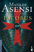 iacobus-matilde asensi-9788408068570 iacobus-matilde asensi-9788408068570