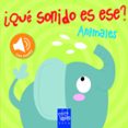 ¿que sonido es ese? animales-9788408129370 ¿que sonido es ese? animales-9788408129370