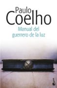 manual del guerrero de la luz-paulo coelho-9788408153870 manual del guerrero de la luz-paulo coelho-9788408153870