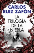 la trilogia de la niebla-carlos ruiz zafon-9788408162070 la trilogia de la niebla-carlos ruiz zafon-9788408162070