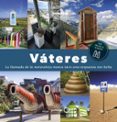 vateres: la llamada de la naturaleza nunca tuvo una respuesta tan bella-9788408175070 vateres: la llamada de la naturaleza nunca tuvo una respuesta tan bella-9788408175070