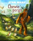 star wars: los ultimos jedi: chewie y los porgs-9788408180470 star wars: los ultimos jedi: chewie y los porgs-9788408180470