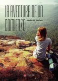 la aventura de un comienzo (ebook)-9788413045870 la aventura de un comienzo (ebook)-9788413045870