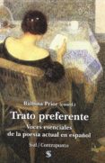 trato preferente: voces esenciales de la poesia actual en español-dionisia garcia-francisca aguirre-julia uceda-9788415014270 trato preferente: voces esenciales de la poesia actual en español-dionisia garcia-francisca aguirre-julia uceda-9788415014270
