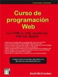 curso de programacion web: con htl5, css, javascript, php 5/6 y mysql-scott mccracken-9788415033370 curso de programacion web: con htl5, css, javascript, php 5/6 y mysql-scott mccracken-9788415033370