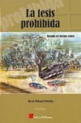 la tesis prohibida-blas piñar pinedo-9788415043270 la tesis prohibida-blas piñar pinedo-9788415043270