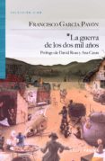la guerra de los dos mil años-francisco garcia pavon-9788415065470 la guerra de los dos mil años-francisco garcia pavon-9788415065470