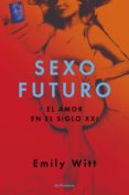 sexo futuro (ebook)-9788415070870 sexo futuro (ebook)-9788415070870