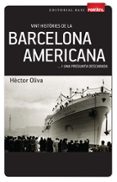vint histories de la barcelona americana... i una pregunta descar ada-hector oliva-9788415267270 vint histories de la barcelona americana... i una pregunta descar ada-hector oliva-9788415267270