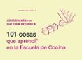 101 cosas que aprendi en la escuela de cocina-louis eguaras-9788415289470 101 cosas que aprendi en la escuela de cocina-louis eguaras-9788415289470