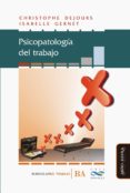 psicopatologia del trabajo-christophe dejours-9788415295570 psicopatologia del trabajo-christophe dejours-9788415295570