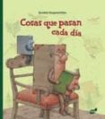 cosas que pasan cada dia-kestutis kasparavicius-9788415357070 cosas que pasan cada dia-kestutis kasparavicius-9788415357070