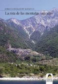 la ruta de las montañas sagradas (ebook)-jorge gonzalez de matauco-9788415471370 la ruta de las montañas sagradas (ebook)-jorge gonzalez de matauco-9788415471370