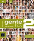 gente hoy 2 libro del alumno+cd-9788415640370 gente hoy 2 libro del alumno+cd-9788415640370