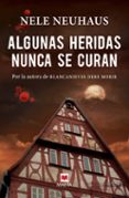 algunas heridas nunca se curan-nele neuhaus-9788415893370 algunas heridas nunca se curan-nele neuhaus-9788415893370