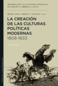 la creacion de las culturas politicas modernas, 1808-1833-miguel angel cabrera acosta-9788415963370 la creacion de las culturas politicas modernas, 1808-1833-miguel angel cabrera acosta-9788415963370