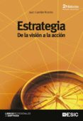 estrategia de la visión a la acción (ebook)-juan carrion maroto-9788415986270 estrategia de la visión a la acción (ebook)-juan carrion maroto-9788415986270
