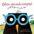 calvin, ves amb compte!: l ocell lletraferit ha de portar ulleres-jennifer berne-9788416003570 calvin, ves amb compte!: l ocell lletraferit ha de portar ulleres-jennifer berne-9788416003570