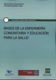 bases de la enfermería comunitaria y educación para la salud-mª dolores (coord.) flores bienert-9788416043170 bases de la enfermería comunitaria y educación para la salud-mª dolores (coord.) flores bienert-9788416043170