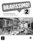 bravissimo! 2- lessico e grammatica (nivel mcer: a2)-9788416057870 bravissimo! 2- lessico e grammatica (nivel mcer: a2)-9788416057870