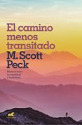 el camino menos transitado-m. scott peck-9788416076970 el camino menos transitado-m. scott peck-9788416076970