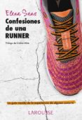 confesiones de una runner-elena sanz-9788416124770 confesiones de una runner-elena sanz-9788416124770
