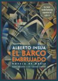 el barco embrujado: novela de magia-alberto insua-9788416246670 el barco embrujado: novela de magia-alberto insua-9788416246670