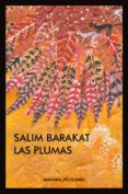 las plumas-salim barakat-9788416259670 las plumas-salim barakat-9788416259670