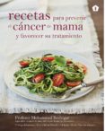 recetas para prevenir el cancer de mama-mohamed keshtgar-9788416407170 recetas para prevenir el cancer de mama-mohamed keshtgar-9788416407170