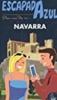 navarra 2017 (escapada azul) (2ª ed.)-manuel monreal-9788416766970 navarra 2017 (escapada azul) (2ª ed.)-manuel monreal-9788416766970